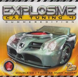 Download Various - Explosive Car Tuning 4 Summer Edition