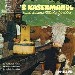 Download Various - s Kasermandl Und Andere Tiroler Jodler