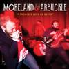 online anhören Moreland & Arbuckle - Promised Land Or Bust