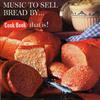 lyssna på nätet Unknown Artist - Music To Sell Bread By Cook Book That Is