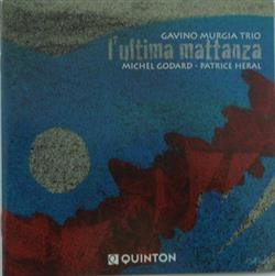 Download Gavino Murgia, Michel Godard, Patrice Heral - LUltima Mattanza