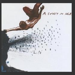 Download A Study In Her - Auto Amputation