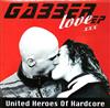 ladda ner album Various - United Heroes Of Hardcore Gabber Love EP