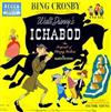 ouvir online Bing Crosby - Walt Disneys Ichabod and the Legend of Sleepy Hollow