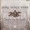 ladda ner album Dupré Franck Widor Michael Murray - The Organ At St Sulpice Paris