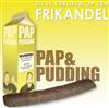 online luisteren Pap & Pudding - Zij Is Verliefd Op Een Frikandel