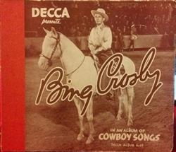 Download Bing Crosby - Bing Crosby In An Album Of Cowboy Songs