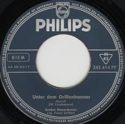 Download Großes Blasorchester Ltg Franz Seiffert - Unter Dem Grillenbanner