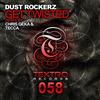 écouter en ligne Dust Rockerz - Get Twisted