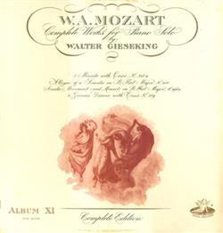 Download W A Mozart Walter Gieseking - Complete Works For Piano Solo Album XI