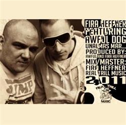 Download Fira Heffner Featuring Awful Dog - Unalmas Már