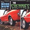 online anhören The Gremmies - The Boss Now Sound Of