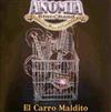 last ned album Anomia Blues Band - El Carro Maldito