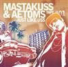 Album herunterladen Mastakuss & Aetoms - Just Like Uss Tape 01