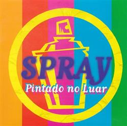 Download Spray - Pintado No Luar