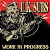 ladda ner album UK Subs - Work In Progress