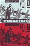 télécharger l'album Psí Vojáci - Vol 1 Vol 2