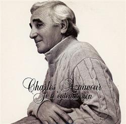 Download Charles Aznavour - Je NEntends Rien