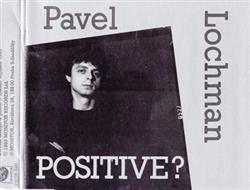 Download Pavel Lochman - Positive