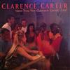 lyssna på nätet Clarence Carter - Have You Met Clarence CarterYet