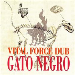 Download Gato Negro - Vital Force Dub