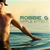 ascolta in linea Robbie G - Ripple Effect