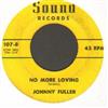 escuchar en línea Johnny Fuller - No More Loving Shes To Much