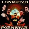 online anhören Lonestar Pornstar - Lonestar Pornstar