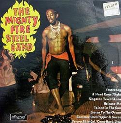 Download The Mighty Fire Steel Band - The Mighty Fire Steel Band