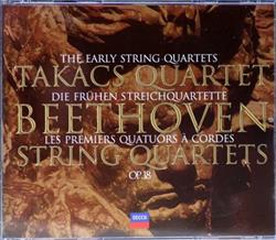 Download Beethoven Takács Quartet - The Early String Quartets Op 18