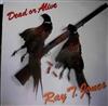 online luisteren Ray T Jones - Dead Or Alive