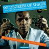 télécharger l'album Various - 90 Degrees Of Shade Hot Jump Up Island Sounds From The Caribbean Volume Two