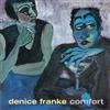 kuunnella verkossa Denice Franke - Comfort