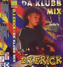 Download DJ Erick - Da Klubb Mix