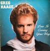 last ned album Greg Haage - Love Is Coming Your Way