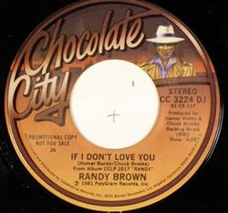 Download Randy Brown - If I Dont Love You