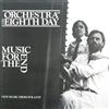 last ned album Orchestra Of The Eighth Day - Music For The End