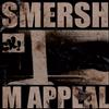 Smersh - M Appeal