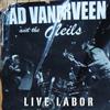 ladda ner album Ad Vanderveen And The O'Neils - Live Labor