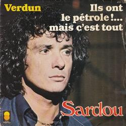 Download Michel Sardou - Verdun Ils Ont Le Pétrole Mais Cest Tout