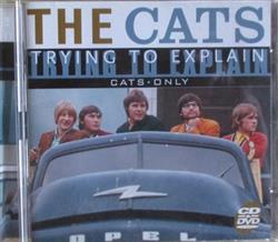 Download The Cats - Trying To Explain Cats Only