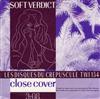 Soft Verdict - Close Cover