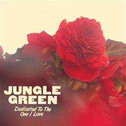 Download Jungle Green - The One I Love