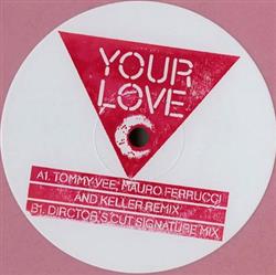 Download Frankie Knuckles Pres Director's Cut Feat Jamie Principle - Your Love Remixes