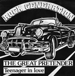 Download Rock Generation - The Great Pretender Teenager In Love