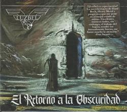 Download Luzbel - El Retorno A La Obscuridad