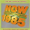 last ned album Various - Now Thats What I Call Music 1985 The Millennium Series