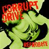 descargar álbum Corrupt Drive - Reprobate