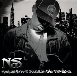 Download Nas - From Illmatic To Stillmatic The Remixes