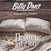 descargar álbum Billy Dans Featuring Ferry Doedens - Droom Over Jou